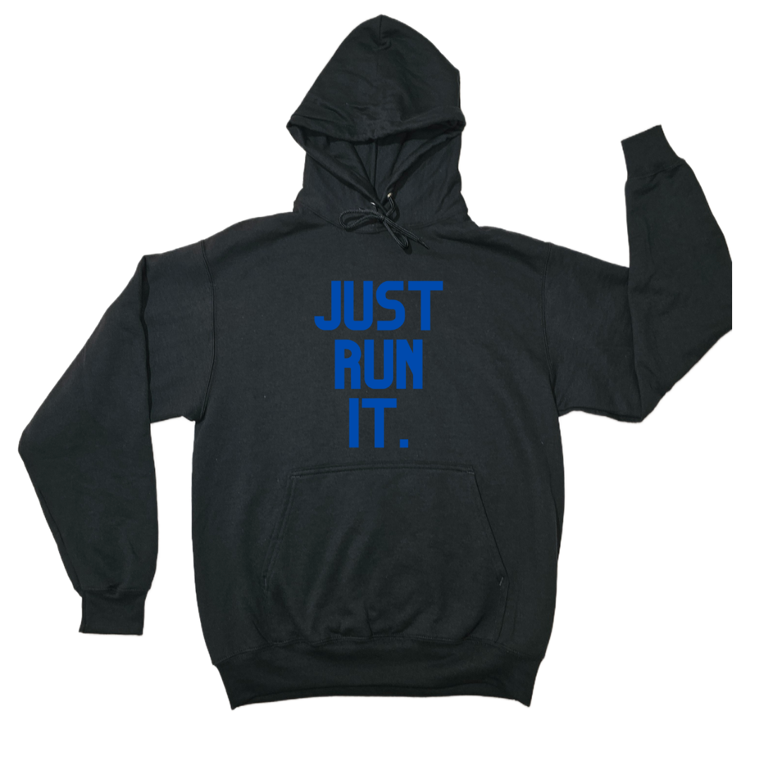 WBTW JUST RUN IT. HOODIE