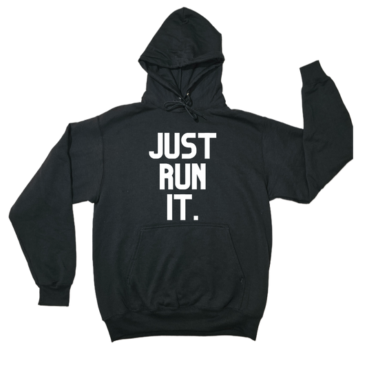 WBTW JUST RUN IT. HOODIE