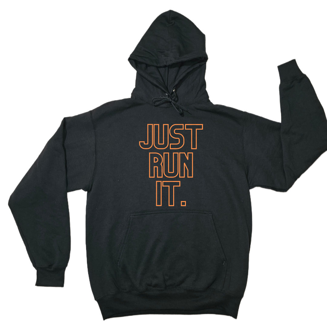 WBTW JUST RUN IT. HOODIE