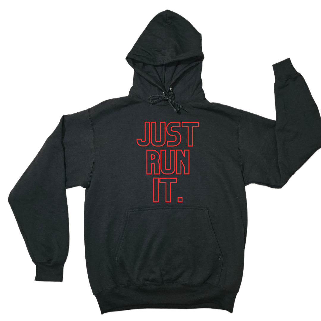 WBTW JUST RUN IT. HOODIE