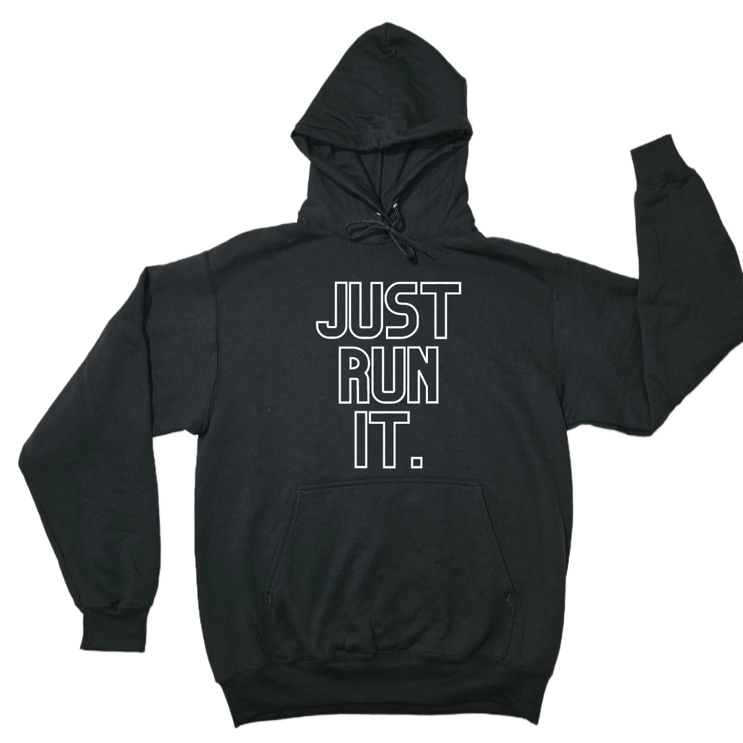 WBTW JUST RUN IT. HOODIE